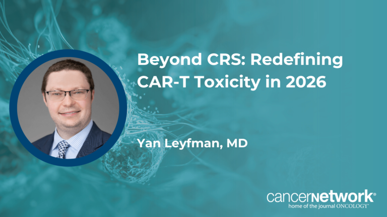 Beyond CRS: Redefining CAR-T Toxicity in 2026 scout