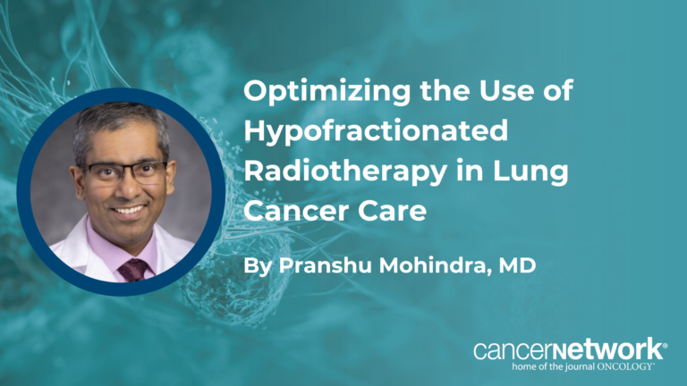 Optimizing the Use of Hypofractionated Radiotherapy in Lung Cancer Care scout