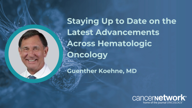 Staying Up to Date on the Latest Advancements Across Hematologic Oncology scout