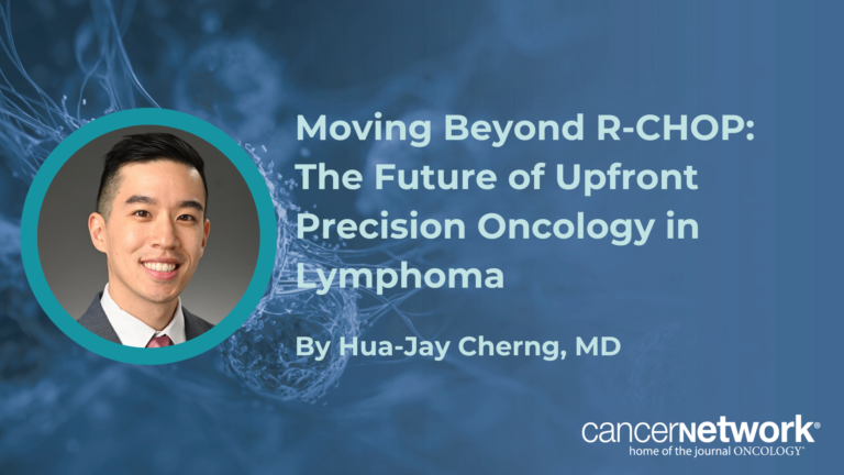 Moving Beyond R-CHOP: The Future of Upfront Precision Oncology in Lymphoma Moving Beyond R-CHOP: The Future of Upfront Precision Oncology in Lymphoma