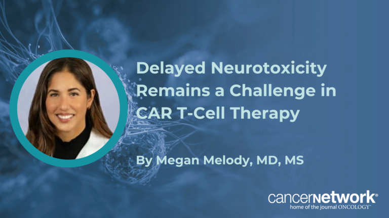 Delayed Neurotoxicity Remains a Challenge in CAR T-Cell Therapy Two hematologic oncologists debated the clinical trade-offs of CAR T-cell therapy vs bispecific antibodies in relapsed/refractory follicular lymphoma.