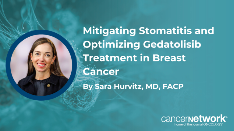 Mitigating Stomatitis and Optimizing Gedatolisib Treatment in Breast Cancer Experts featured in this series.