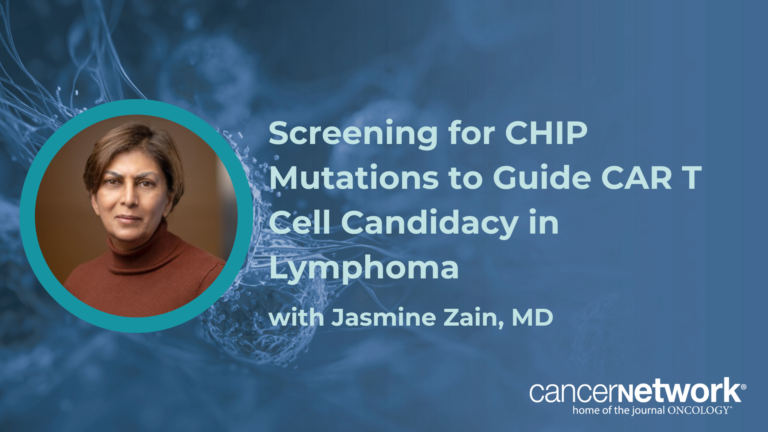 Screening for CHIP Mutations to Guide CAR T Cell Candidacy in Lymphoma Jasmine Zain, MD, described the molecular workup to determine whether a secondary malignancy after CAR T-cell therapy reflects direct insertional mutagenesis.