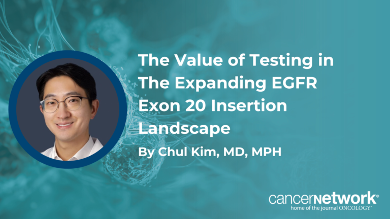 The Value of Testing in The Expanding EGFR Exon 20 Insertion Landscape Time to worsening of symptoms was improved with amivantamab plus chemotherapy compared with chemotherapy alone in the phase 3 PAPILLON trial.